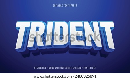 Trident editable text effect, editable text 3d style