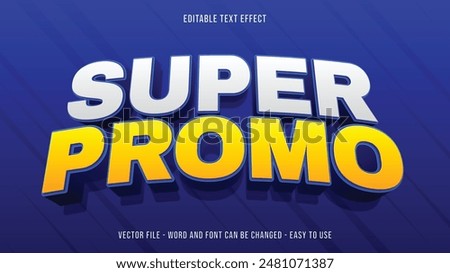 Super promo editable text effect, editable text 3d style