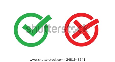 Check mark icons. Green tick and red x. Symbols of approval and Decline, Check green mark and Red Wrong icon