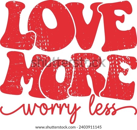  Love More Worry Less Valentine EPS, Valentine Day EPS for Sublimation, Cameo Buffalo Plaid Heart EPS, Xoxo EPS