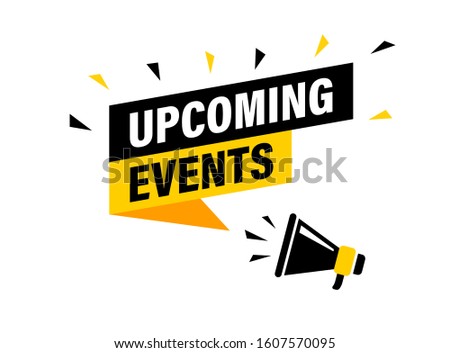 Male hand holding megaphone with Upcoming events speech bubble. Loudspeaker. Banner for business, marketing and advertising. Vector illustration.