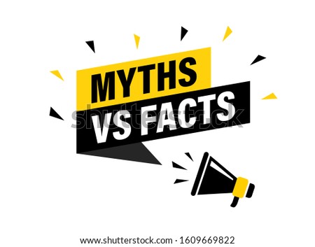 Male hand holding megaphone with Myths vs facts speech bubble. Loudspeaker. Banner for business, marketing and advertising. Vector illustration.