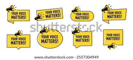 Megaphone with your voice matters speech bubble. Loudspeaker. Banner for business, marketing and advertising. Vector illustration.