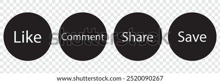 Like, Comment, save and Share Button Icon Vector EPS 10.