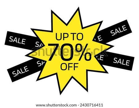 Up to 70% OFF written on a yellow ten-pointed star with a black border. On the back, two black crossed bands with the word sale written in white.
