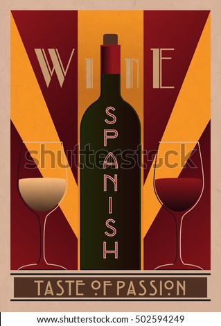 ALSO AVAILABLE HERE: https://www.etsy.com/ru/listing/508713825/spanish-wine-poster

Spanish Wine Poster. Wine Poster in Art Deco style. Wine Retro Poster. Vector Wine Poster.
