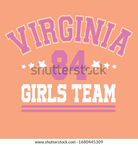 Virginia Girls Team slogan vector illustration for t-shirt and other uses