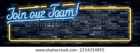 Vector realistic isolated neon sign of Join Our Team frame on the wall background.