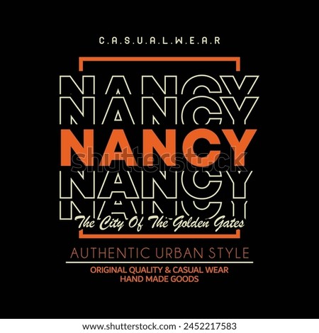 Nancy city typography design and illustration vector for t shirt design