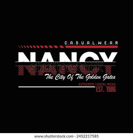 Nancy city typography design and illustration vector for t shirt design