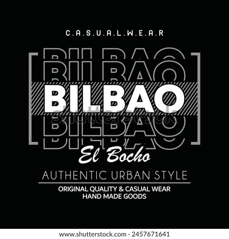 Bilbao city typography design and illustration vector for t shirt design