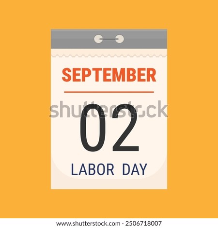 September 02 Labor Day tear-off calendar. Simple calendar illustration isolated on orange background. Flat style