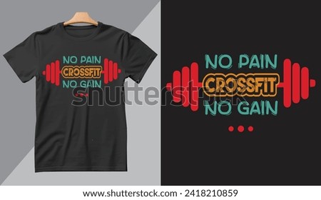 No pain No gain Crossfit Gym Motivational tshirt design
