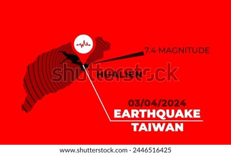 Hualien, Taiwan earthquake 7.4 magnitude April 3 2024 vector illustration.