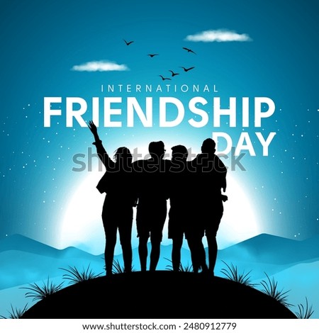 Happy international friendship day greeting card, silhouette back view of friends group. abstract vector illustration design