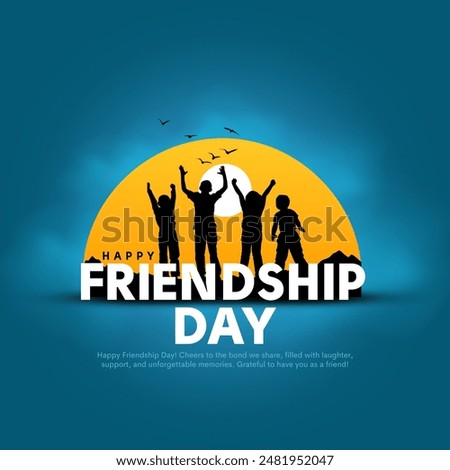 Happy international friendship day greeting card, silhouette back view of friends group. Creative vector illustration design