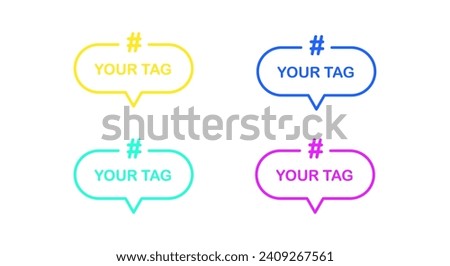 Your tag bubbles mockups. Flat, color, speech bubbles, your tag icons. Vector icons