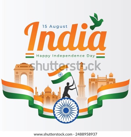 15th august independence day for India, day of India, India freedom day