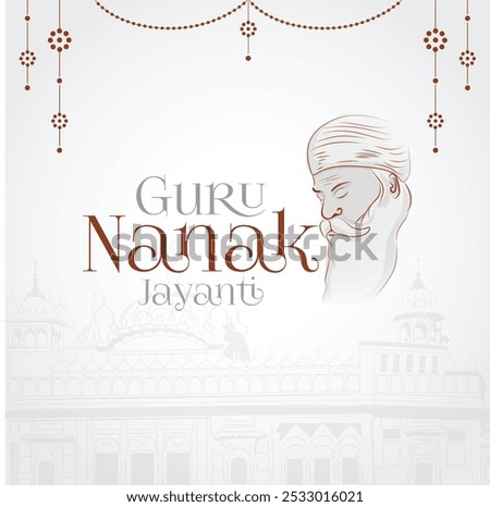 Illustration of Guru Nanak Dev Ji Maharaj the First Sikh Guru of Ten Guru's. Guru Nanak Jayanti festival of Sikh celebration