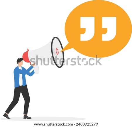 Businessman with a giant loudspeaker and giving speech, public relations. Business motivation speech, pep talk. Big symbol of quote, message. PR manager making an announcement. flat vector illustratio