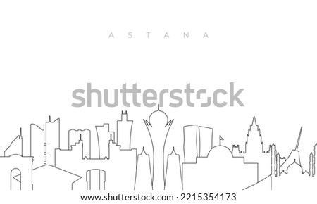 Outline Astana skyline. Trendy template with Astana buildings and landmarks in line style. Stock vector design. 
