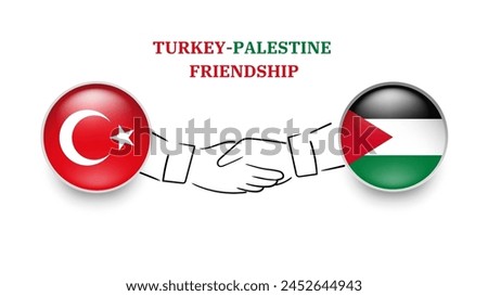 Turkey And Palestine flags in circle with shake hand. Turkey And Palestine friendship. Turkish And Palestinei flags, isolated on white background. Vector icon set. Vector illustration.