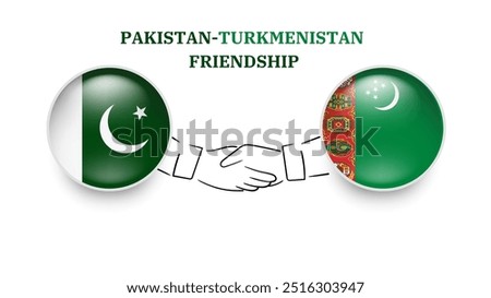 Pakistan and Turkmenistan flags in circle with shake hand. Pakistan And Turkmenistan friendship. Pakistani And Turkmenistan flags, isolated on white background. Vector