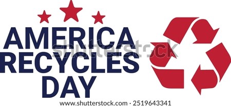  America Recycles Day. background, November 15. Vector