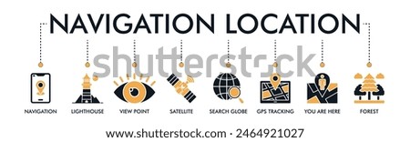 Navigation location banner web icon vector illustration concept with an icon of navigation, lighthouse, viewpoint, satellite, search globe, GPS tracking, you are here, forest