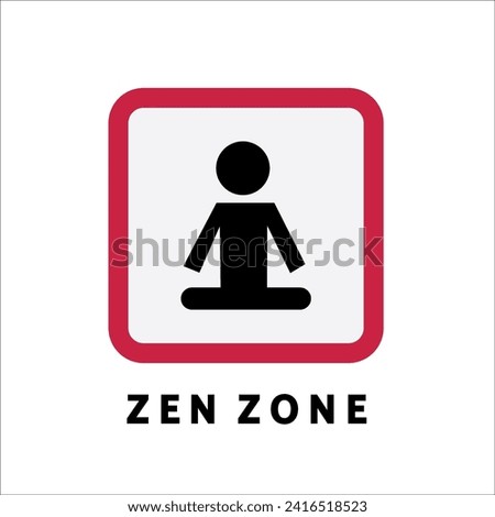 Zen zone flat vector icon.Square sign board to be placed in yoga and meditation centres.