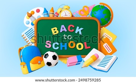 Back to school 3d banner. Realistic chalkboard, plastic style education supplies icons. Eraser pencil globe and football ball, lesson pithy vector concept