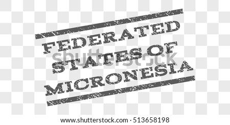 Federated States Of Micronesia watermark stamp. Text caption between parallel lines with grunge design style. Rubber seal stamp with scratched texture.