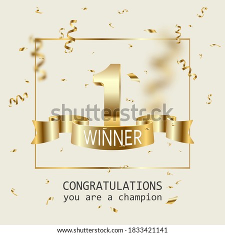 Winner banner. 1 place in competition. Shining golden number one with golden ribbon and winner text, falling confetti. Winning in contest, game, lottery or championship vector illustration.