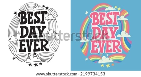 Similar – Image, Stock Photo Best day ever Day