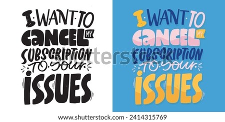 Cute hand drawn doodle lettering postcard. T-shirt design, fashion art letetring. 100% vector file
