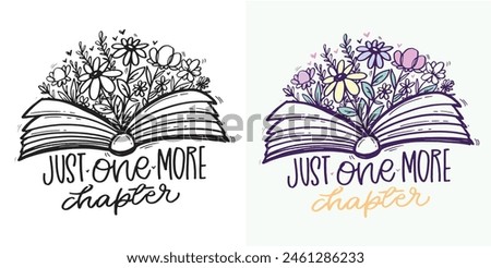 One more chapter. Cute hand drawn doodle lettering quote. T-shirt design, mug print, lettering print.