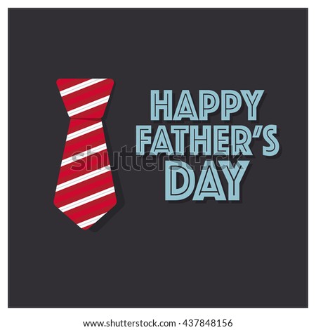 Happy fathers day card design with Big Tie