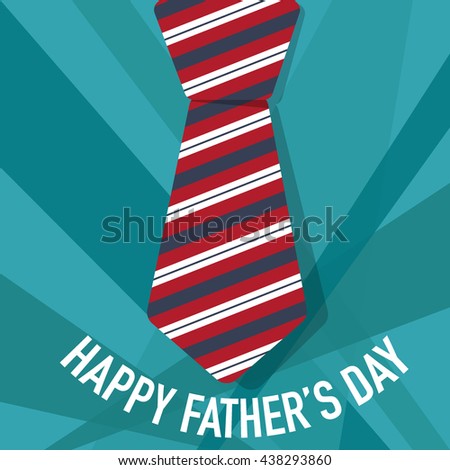 Happy fathers day card design with Big Tie