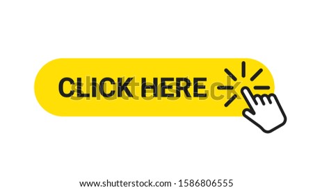 Click here banner. Web button with action of hand pointer. Click here, UI button concept. Vector