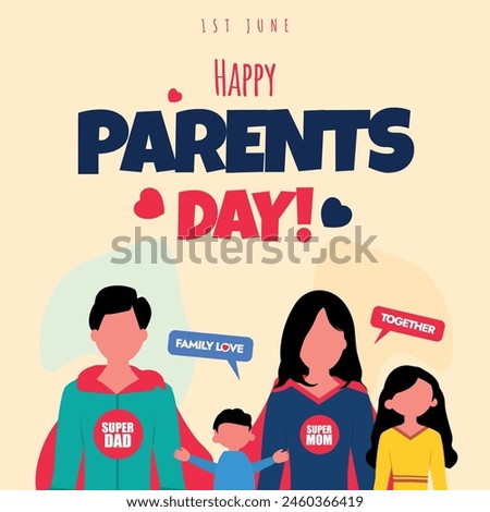 Global day of parents. 1st June Happy parents day celebration banner with family of four, father and mother wearing super hero costumes. Parents are super heroes for their child. Family love concept. 