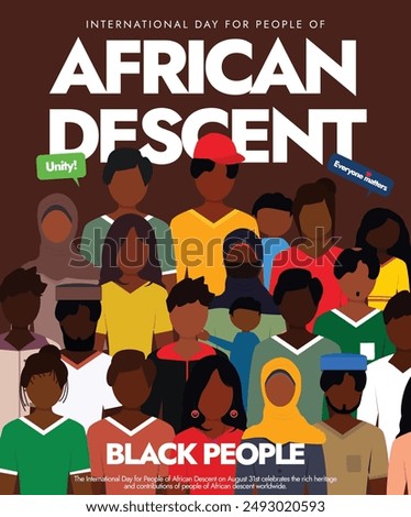 International day for People of African Descent. 31st August people of African descent day celebration banner with african people of different age, cultures religions. Awareness to end discrimination.