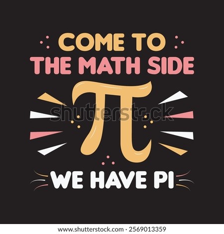 Pi Day typography t-shirt design, vector art, icon, sublimation, illustration, Math, Science, Education