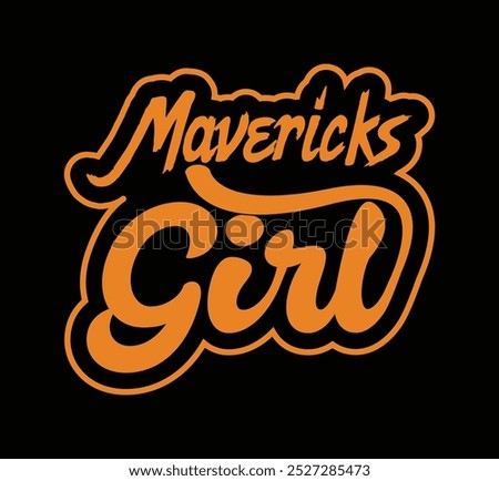 Mavericks Girl T shirt Design t