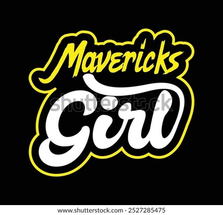 Mavericks Girl T shirt Design t