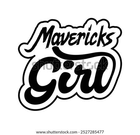 Mavericks Girl T shirt Design t