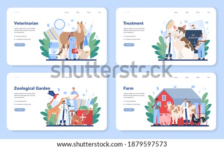 Pet veterinarian web banner or landing page set. Veterinary doctor checking and treating animal. Idea of pet care. Farm and zoological garden animal medical treatment. Vector flat illustration