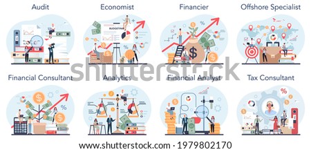Financial or business profession set. Financial operations and commercial transactions. Audit, economist, tax or financial consultant and analyst offshore specialist. Vector illustration
