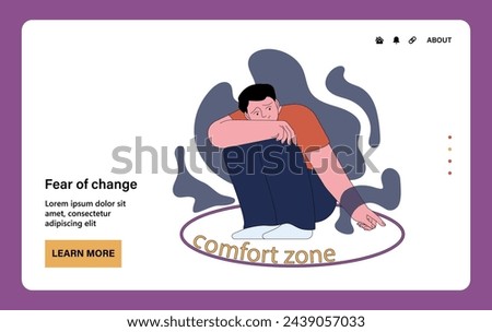 Fear of change, metathesiophobia. Scared or hesitating male character in his comfort zone, avoid changing circumstances. Emotional and existential fears of unknown. Flat vector illustration