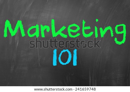 Marketing 101 concept written on school blackboard