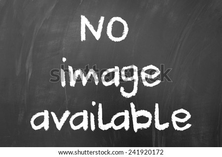 No image available concept written with white chalk on blackboard